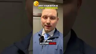 Why is My Back So Stiff in the Morning?