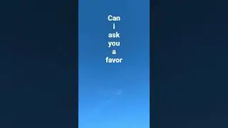 524.#can I ask you a favor #english #shorts #tikto