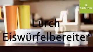 Lurch Eisw&uuml;rfelbereiter | KochForm