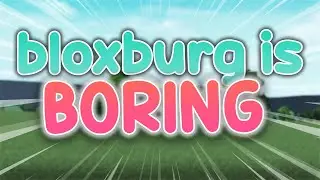 Bloxburg UPDATES to MAKE THE GAME LESS BORING!