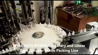 Rotary & Linear Type Dropper Bottle Packing Line Manufacturer - Ahmedabad - India.