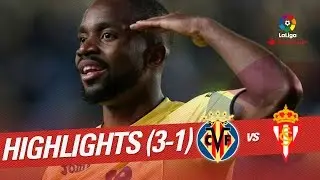 Highlights Villarreal CF vs Sporting de Gij&oacute;n (3-1)