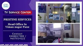 Pristine Services - Head Office In Viman nagar Pune | TV Service Center