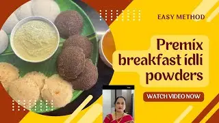 How to make premix idli powders | Ragi | oats | Rava | instant mix powders