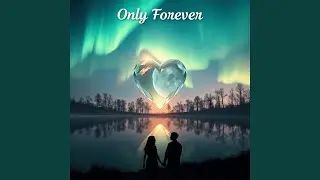 Only Forever