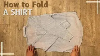 How to  Fold a Shirt? | Saving Space | Travel Folding