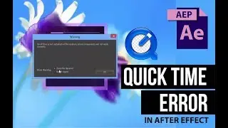 quick time error in startup after effect | i teach vids