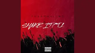 Shake it Pt. 1