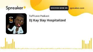 DJ Kay Slay Hospitalized