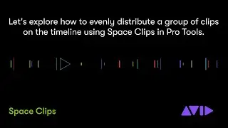 New in Pro Tools 2020 &mdash; Space Clips