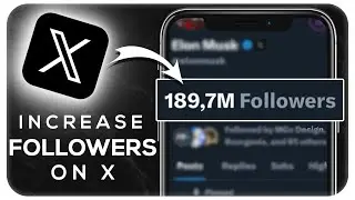 How To Increase Followers on Twitter (X) - Easy Guide