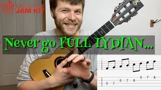 Ukulele Jam Kit 6B - Going LYDIAN!