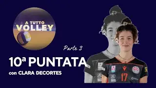 ATuttoVolley 05 12 2024 Clara Decortes   3a Parte