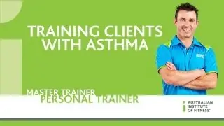 Training Clients with Asthma