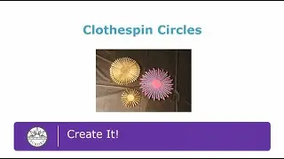 Create It! Clothespin Circles