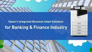 Epson Business Inkjet Printer - An ideal solution for the Banking & Finance industry