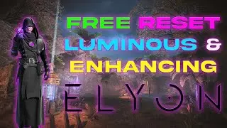 [NA] Elyon 🧙🏽&zwj;♂️ - Free LUMINOUS, Reset scrolls & Enhance stones! **expired codes**