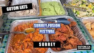 SURREY FUSION FESTIVAL 2025 FOOD TOUR SURREY BC #FOOD #STREETFOOD #FESTIVAL