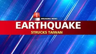 台灣今天地震 | 7.O Magnitude Earthquake Struck Taiwan&rsquo;s north eastern coastal city of Yilan Today | 27 Dec
