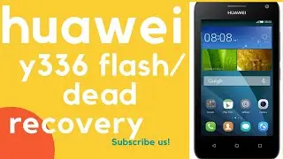 huawei y336 flash file /firmware dead recovery