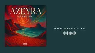 Azeyra &ndash; DJ Razobik (organic flamenco house)