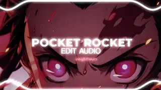 pocket rocket (come and get your girl, she be tryna flirt) - cochise [edit audio]