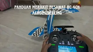 Panduan Merakit Pesawat Remote Control Aeromodelling 4ch