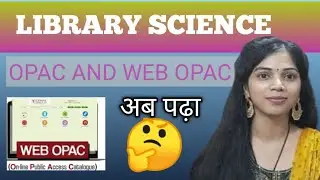 OPAC AND WEB OPAC