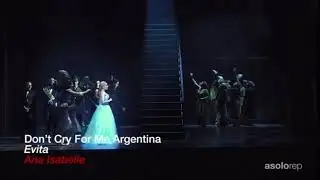 Ana Isabelle como EVITA: Don’t cry for me Argentina