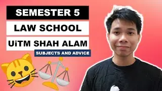 Semester 5 - Law School (UiTM Shah Alam) | Tips & Tricks⚖️