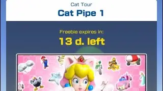 Another Free Pipe Opening &ldquo;Cat Pipe 1&rdquo; - Mario Kart Tour