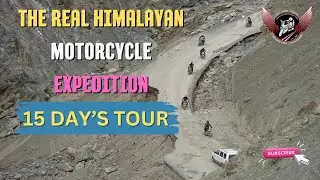 15 DAY TOUR (The Real Himalayan Ride) | The Real Himalayan Motorcycle Expeditions | Big Bike Tours&trade;