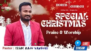 Christmas Celebrations //  2025 // 25/12/2025// Horeb Church