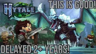 Why The 2+ Year Hytale Delay Is a GOOD THING! (2023)