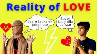REALITY OF LOVE || Fair Boy