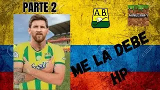 VENGA QUE  ME LO  PARTO /  MINECRAFT CAPITULO 2