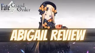 Fate Grand Order | Should You Summon Abigail Williams - Servant Review