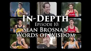 2019 XC - In Depth Interviews (Sean Brosnan's Words Of Wisdom)
