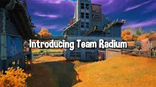 Introducing Team Radium
