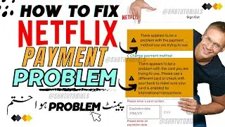 How to Buy Netflix Account By Using Visa & MasterCard  | Netflix Payment Problem Solve