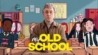 My Old School - Official Trailer