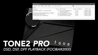 Tone2 Pro - Идеальное воспроизведение DSD (Foobar2000)