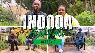 Kwathiwa ekhaya ngingabuyi mangingakabinaluthu, ngiyisahluleki | INDODA AYIKHALI | S2