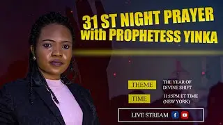 CROSS OVER SERVICE || Prophetess Yinka  || The Year of Divine Shift