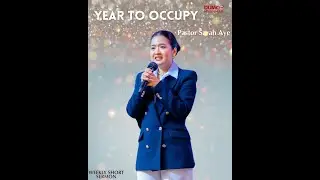 Year To Occupy // Pastor Sarah Aye