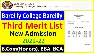 Bareilly College Bareilly Third Merit List Cut Off B.Com (Honors), BBA, BCA, 2021-22