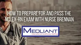 How to Prepare for and Pass the NCLEX-RN Exam with Nurse Brennan