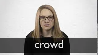 How to pronounce CROWD in British English