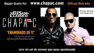 Chapa C - Enamorado De Ti