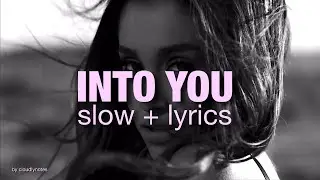 Ariana Grande &ndash; Into You (Slowed + Reverb) | Lyrics Video &bull; Night Aesthetic